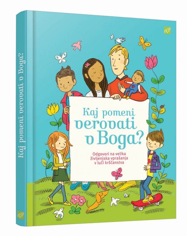 17971_Kaj_pomeni_verovati_v_Boga_-_naslovnica_splet-1.jpg KAJ POMENI VEROVATI V BOGA?