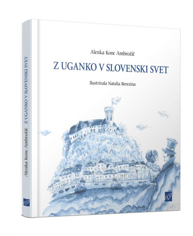 17780_Konc_Ambrozic_-_Z_uganko_v_slovenski_svet_naslovnica_splet.jpg Z UGANKO V SLOVENSKI SVET