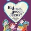 KAJ NAM GOVORI JEZUS?