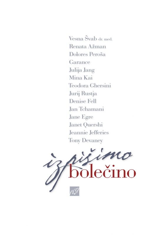 15603_Izpisimo_bolecino_naslovnica_za_splet.jpg IZPIŠIMO BOLEČINO (antologija)
