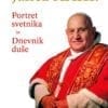 PORTRET SVETNIKA IN DNEVNIK DUŠE