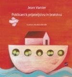 POKLICANI K PRIJATELJSTVU IN BRATSTVU