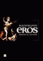 RAZSTRUPITI EROS