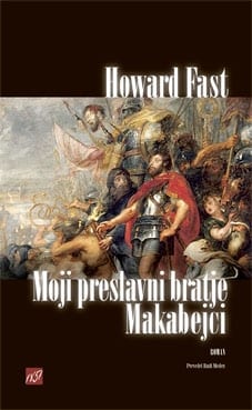 15896_MAKABEJCI.jpg MOJI PRESLAVNI BRATJE MAKABEJCI