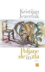 POLJANE SLE IN ZLA