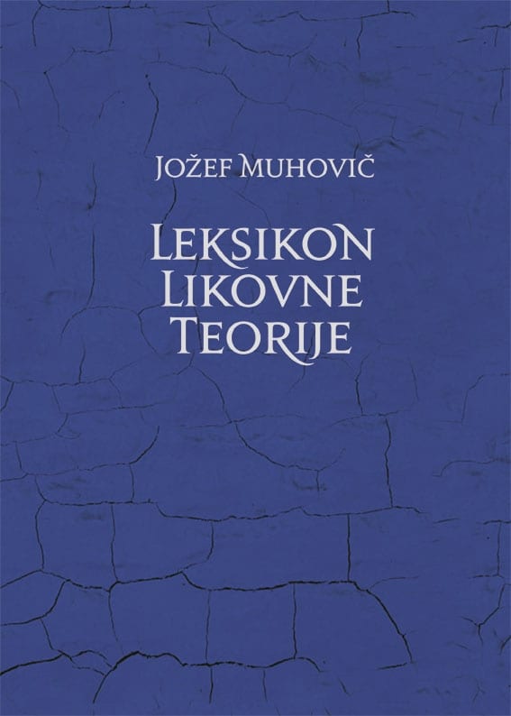 16019_Muhovic_naslovnica.jpg LEKSIKON LIKOVNE TEORIJE