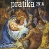 DRUŽINSKA PRATIKA 2016