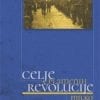CELJE V PLAMENIH REVOLUCIJE