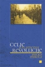CELJE V PLAMENIH REVOLUCIJE