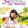 52 STVARI, KI JIH OTROCI POTREBUJEJO OD MAME