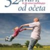 52 STVARI, KI JIH OTROCI POTREBUJEJO OD OČETA