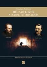 MED SMISLOM IN NESMISLOM TRPLJENJA