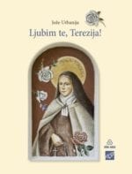 LJUBIM TE, TEREZIJA!