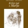 KRIŽEV POT Z MARIJO