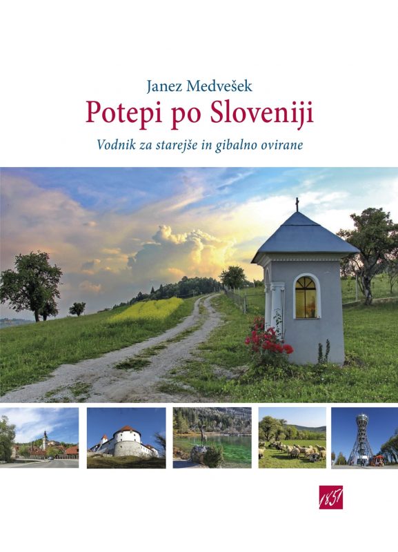 16897_Medvesek_2017_-_Potepi_po_Sloveniji_naslovnica.jpg POTEPI PO SLOVENIJI