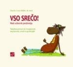 VSO SREČO!