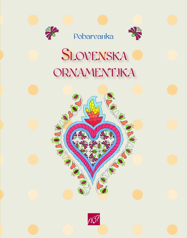 17112_Radosavljevic_2017_-_Slovenska_ornamentika_naslovnica.jpg SLOVENSKA ORNAMENTIKA