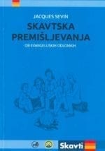 SKAVTSKA PREMIŠLJEVANJA OB EVANGELJSKIH ODLOMKIH