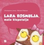 LARA KOSMULJA, MALA KLEPETULJA