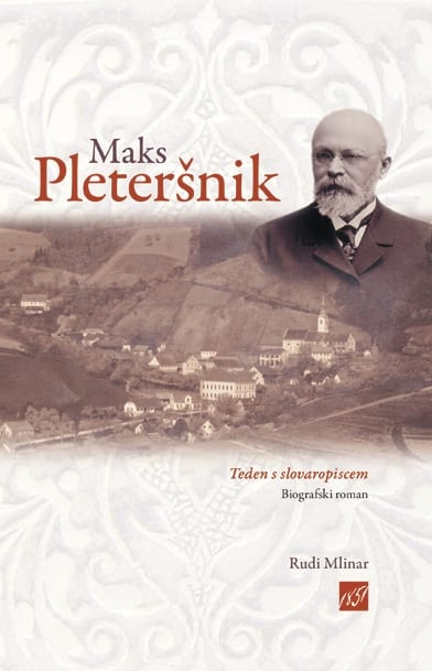 17509_Mlinar_Maks_Pletersnik_naslovnica_splet.jpg MAKS PLETERŠNIK