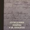 LJUBLJANSKE DRUŽINE V 18. STOLETJU