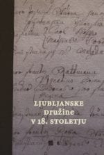 LJUBLJANSKE DRUŽINE V 18. STOLETJU