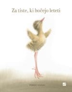 ZA TISTE, KI HOČEJO LETETI