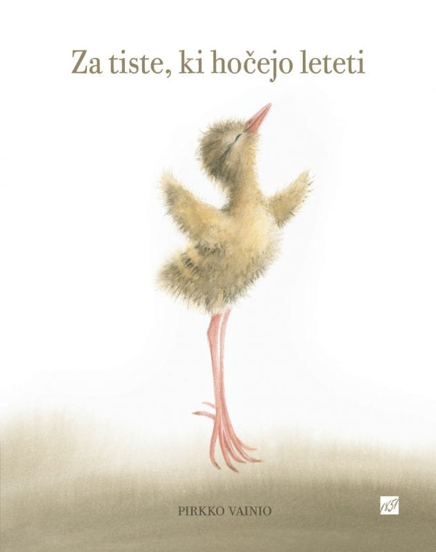 17666_Vainio_Za_tiste_ki_hocejo_leteti_naslovnica_splet.jpg ZA TISTE, KI HOČEJO LETETI