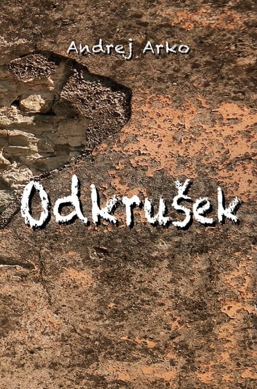 17696_Andrej_ArkoOdkrusek.jpg ODKRUŠEK