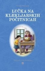 LUČKA NA KLEKLJARSKIH POČITNICAH