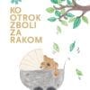 KO OTROK ZBOLI ZA RAKOM