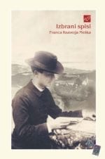 IZBRANI SPISI FRANCA KSAVERJA MEŠKA