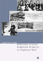 1878_rodbinska_kronika.jpg RODBINSKA KRONIKA DRAGOTINA HRIBARJA IN EVGENIJE ŠUMI