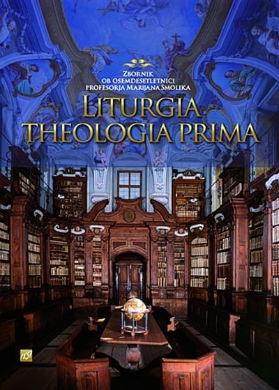 1929_Liturgia_theologia_prima_naslovka.jpg LITURGIA THEOLOGIA PRIMA
