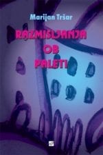 RAZMIŠLJANJA OB PALETI