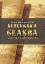 SLOVENSKA GLASBA V EVROPSKEM OKVIRU