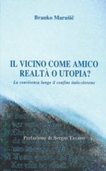 Il vicino come amico – Realtà o utopia?