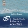 IZ PRIMORSKE KULTURNE DEDIŠČINE
