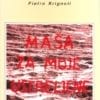 MAŠA ZA MOJE USTRELJENE