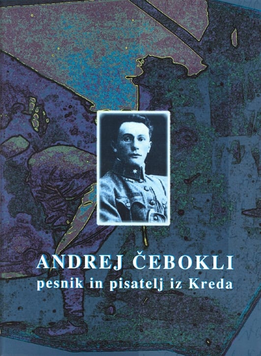 2026_Cebokli_Andrej_-_pesnik_in_pisatelj_iz_kreda.jpg ANDREJ ČEBOKLI pesnik in pisatelj iz Kreda