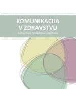 KOMUNIKACIJA V ZDRAVSTVU