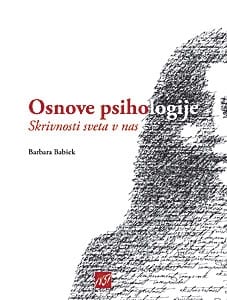 2152_Babsek_Psihologija.jpg OSNOVE PSIHOLOGIJE