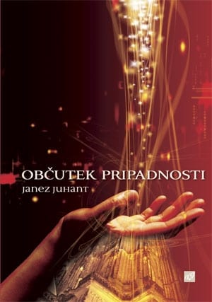 2153_Juhant_Obcutek-pripadnosti_.jpg OBČUTEK PRIPADNOSTI