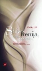 SHIZOFRENIJA, MOJA SOPOTNICA