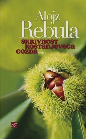 2442_Rebula_Skrivnost_naslovnica.jpg SKRIVNOST KOSTANJEVEGA GOZDA