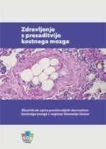 ZDRAVLJENJE S PRESADITVIJO KOSTNEGA MOZGA