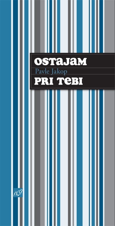 2620_JAKOP_OSTAJAM_PRI_TEBI_naslovka-1.jpg OSTAJAM PRI TEBI
