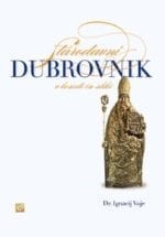STARODAVNI DUBROVNIK v besedi in sliki