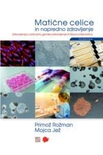 MATIČNE CELICE IN NAPREDNO ZDRAVLJENJE