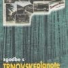 ZGODBE S TRNOVSKE PLANOTE